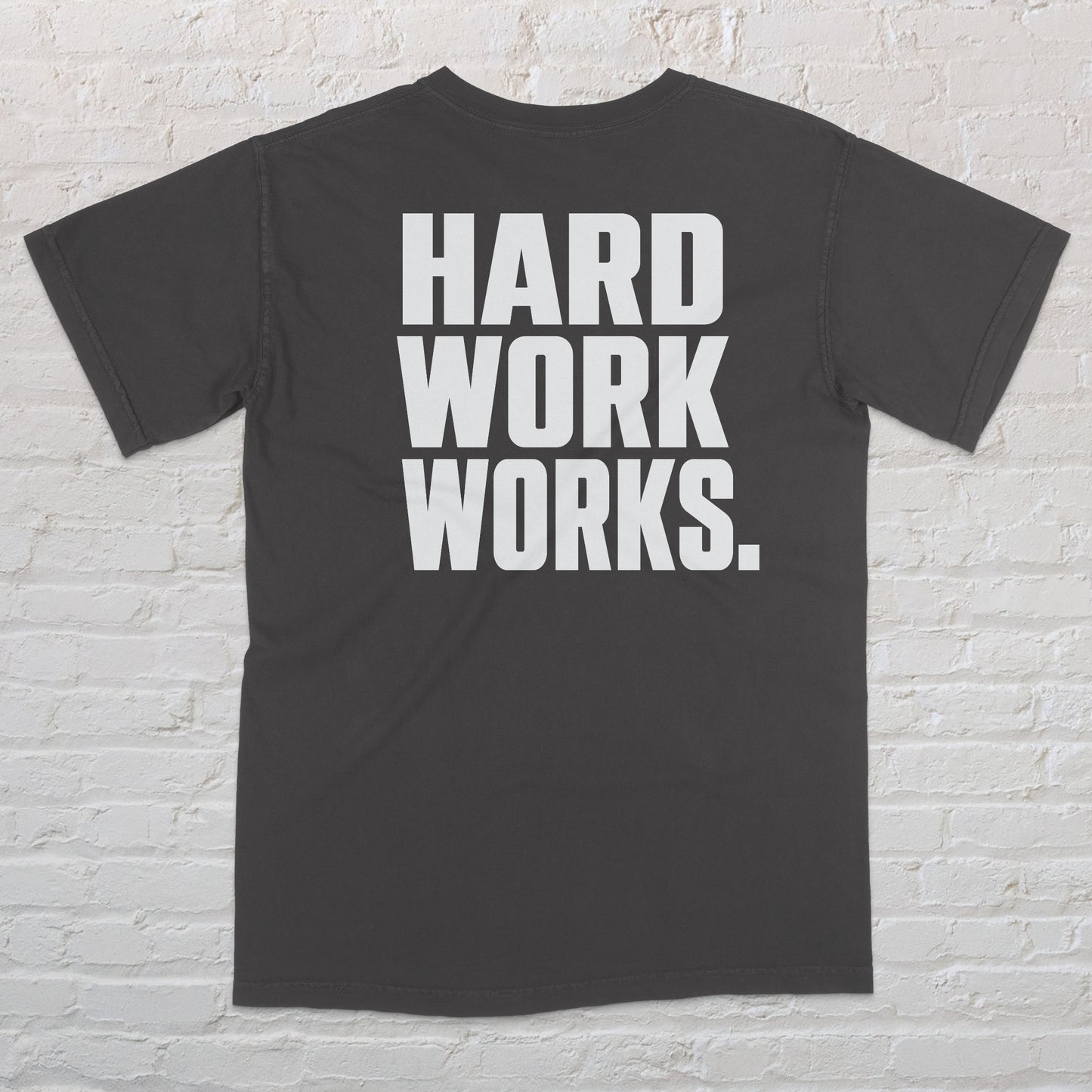 HARD WORK WORKS TEE