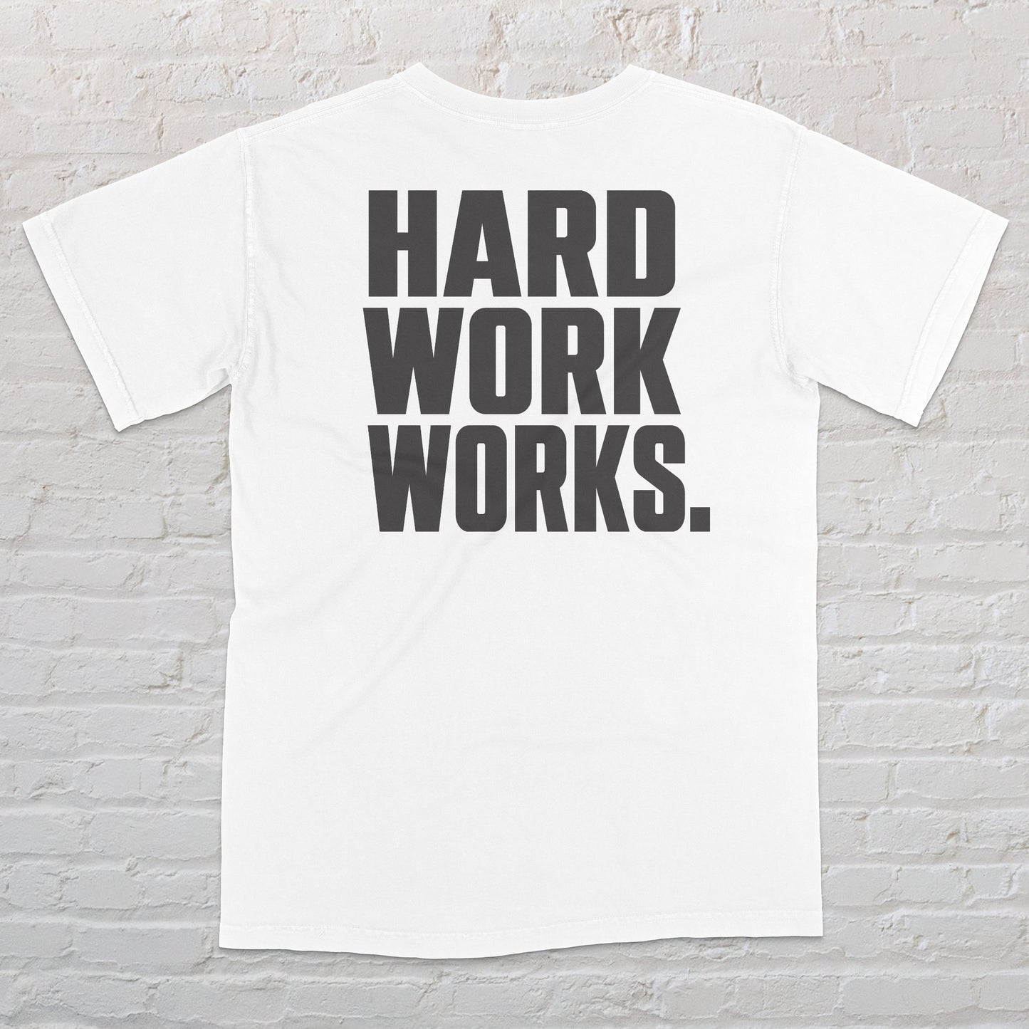 HARD WORK WORKS TEE