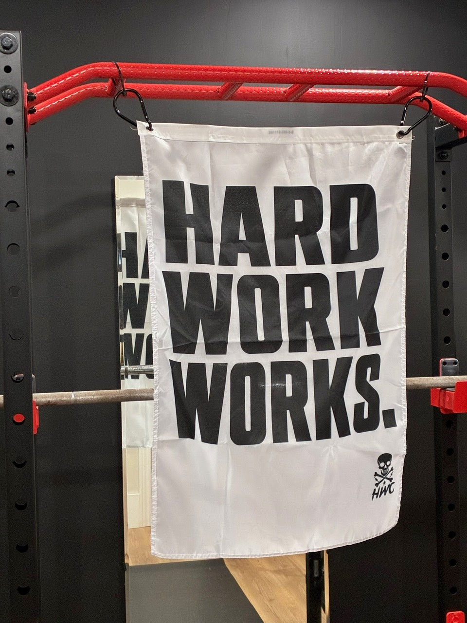 THE HARD WORK WORKS FLAG