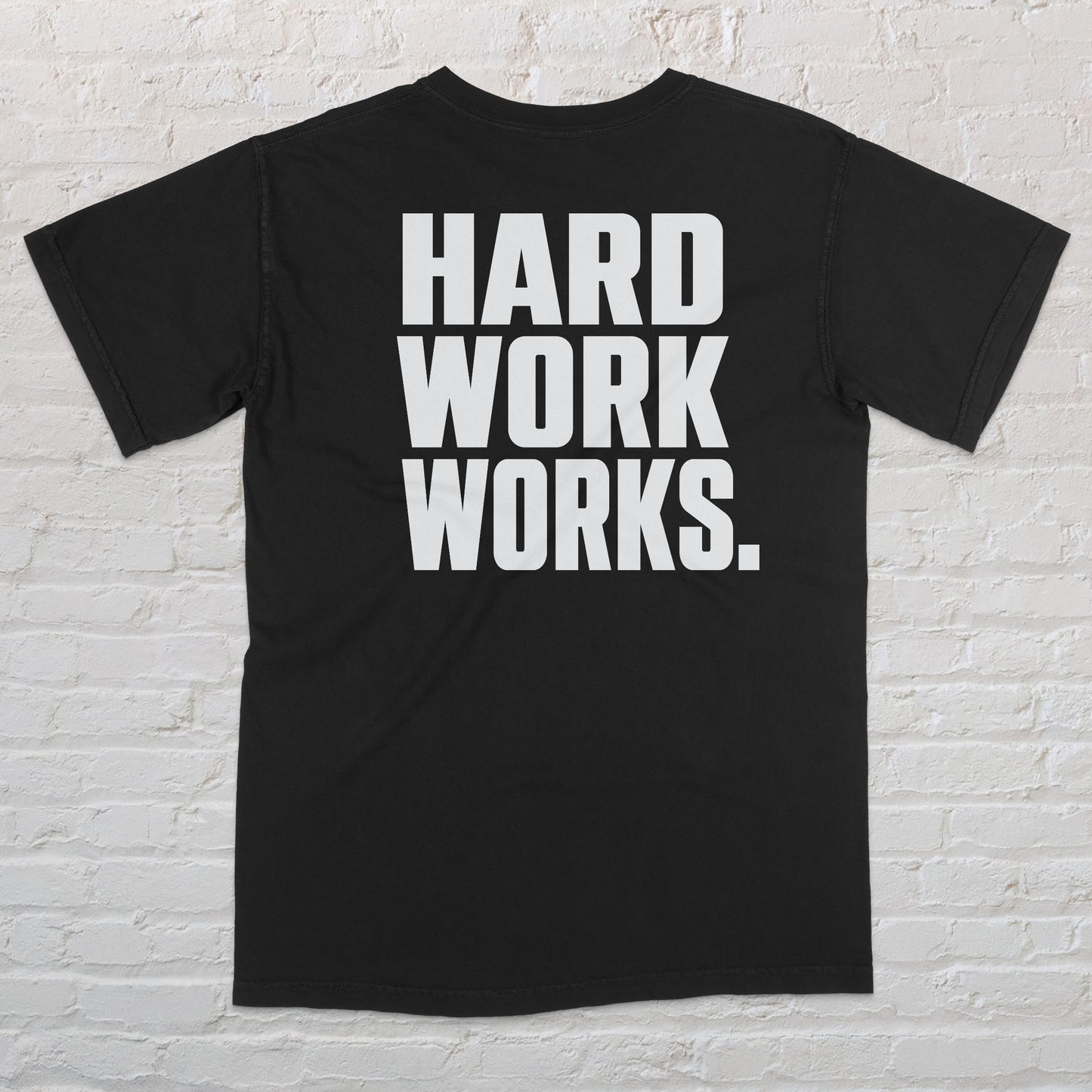 HARD WORK WORKS TEE