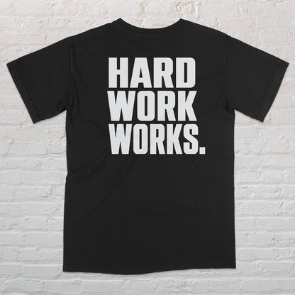 HARD WORK WORKS TEE