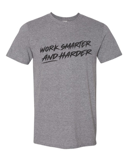 THE WORK SMARTER AND HARDER TEE