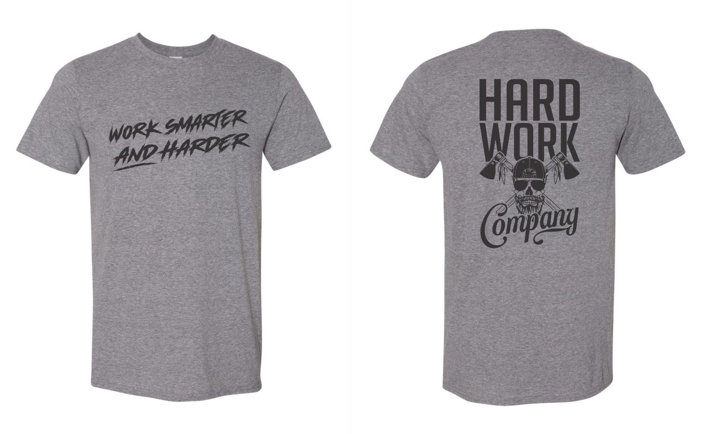 THE WORK SMARTER AND HARDER TEE